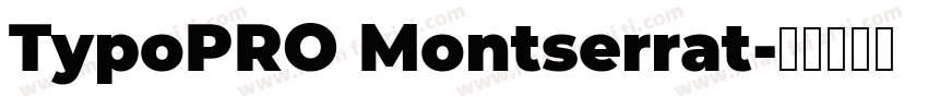 TypoPRO Montserrat字体转换